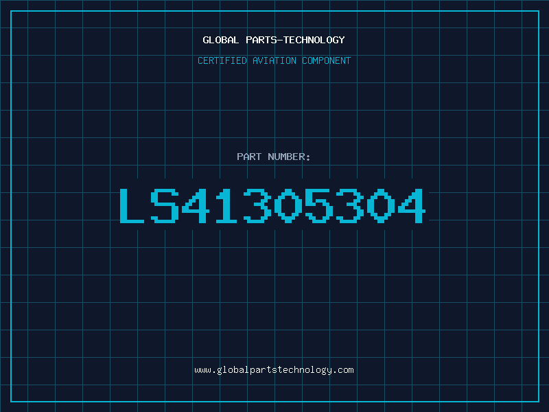 Aviation Part LS41305304