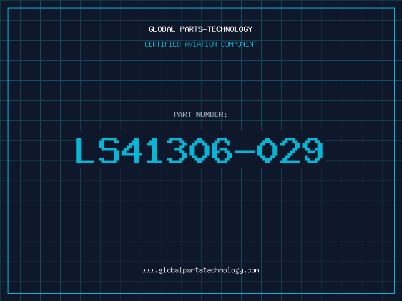 Aviation Part LS41306-029