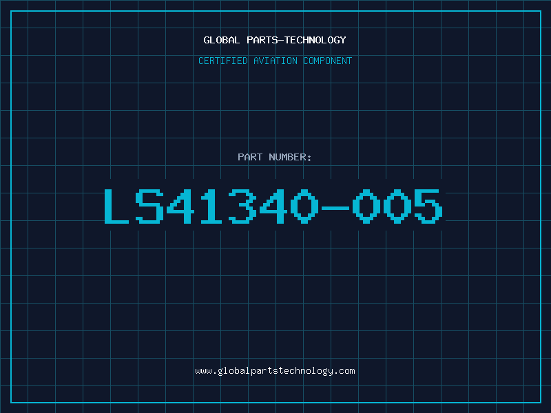 Aviation Part LS41340-005