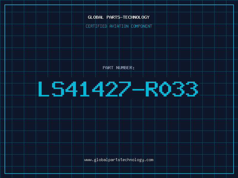 Aviation Part LS41427-R033