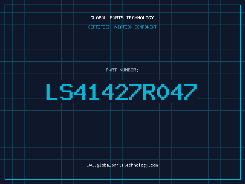 Aviation Part LS41427R047