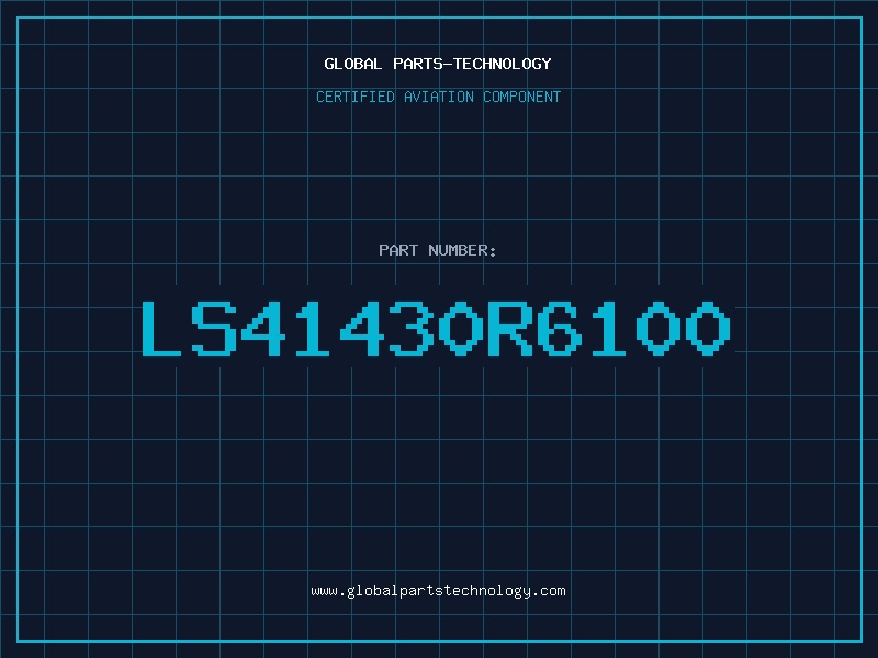 Aviation Part LS41430R6100