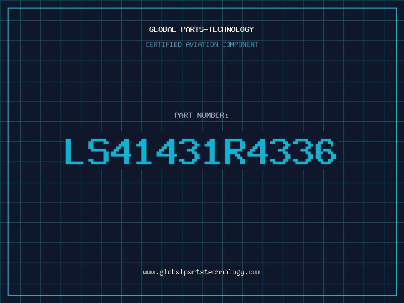 Aviation Part LS41431R4336