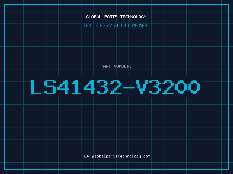 Aviation Part LS41432-V3200