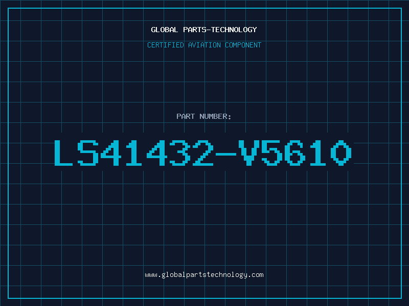 Aviation Part LS41432-V5610