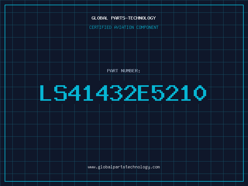 Aviation Part LS41432E5210