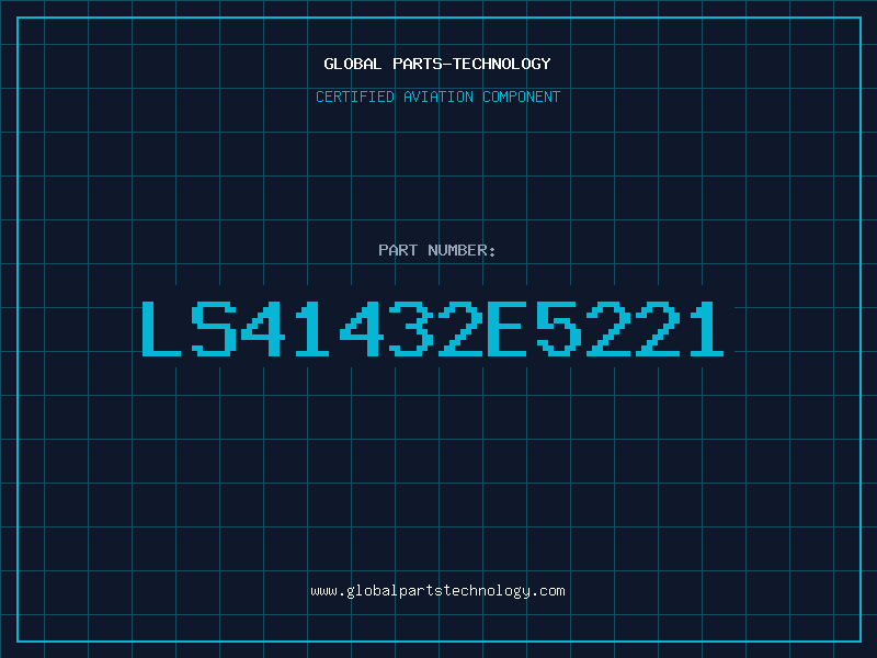 Aviation Part LS41432E5221