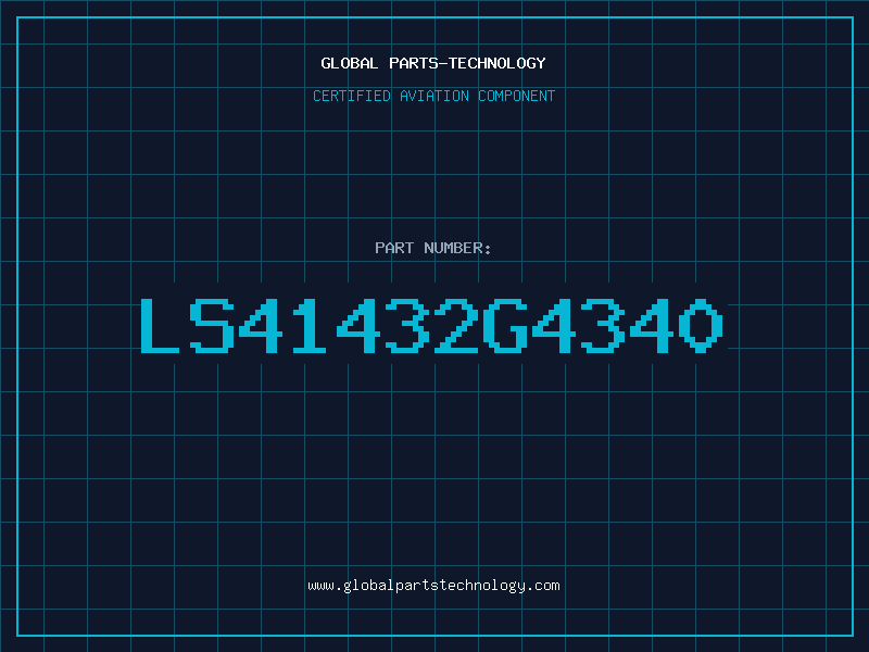 Aviation Part LS41432G4340