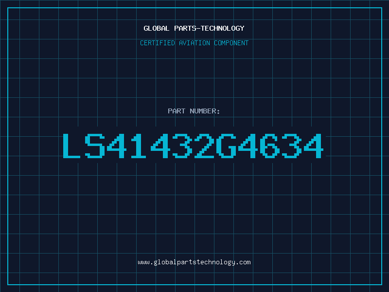 Aviation Part LS41432G4634