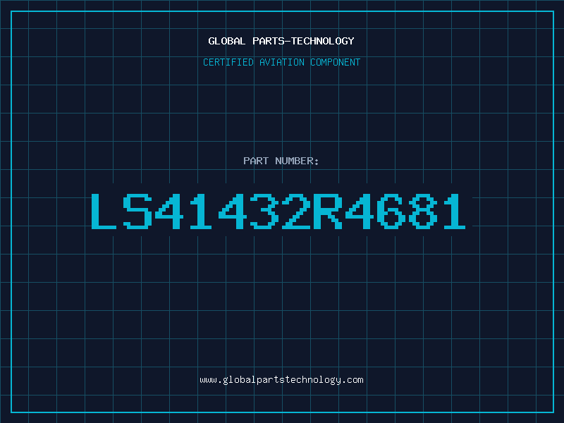 Aviation Part LS41432R4681