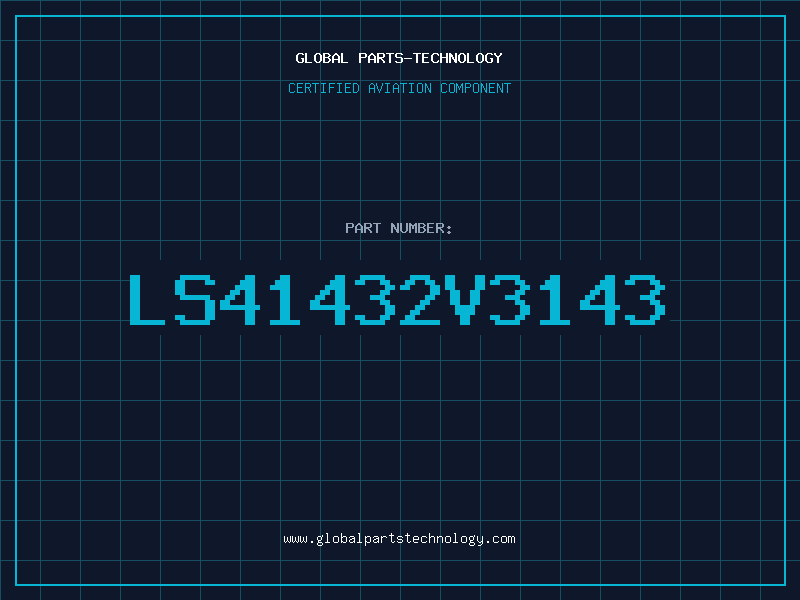 Aviation Part LS41432V3143