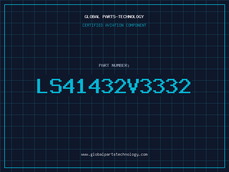 Aviation Part LS41432V3332