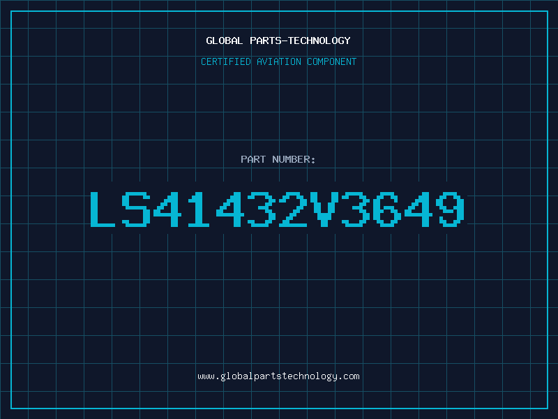 Aviation Part LS41432V3649