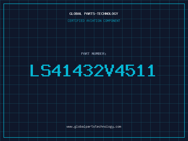 Aviation Part LS41432V4511