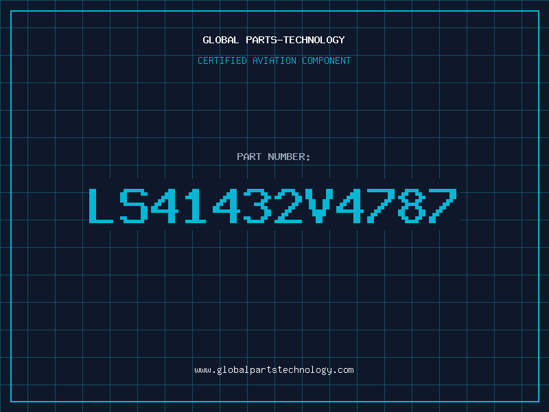 Aviation Part LS41432V4787