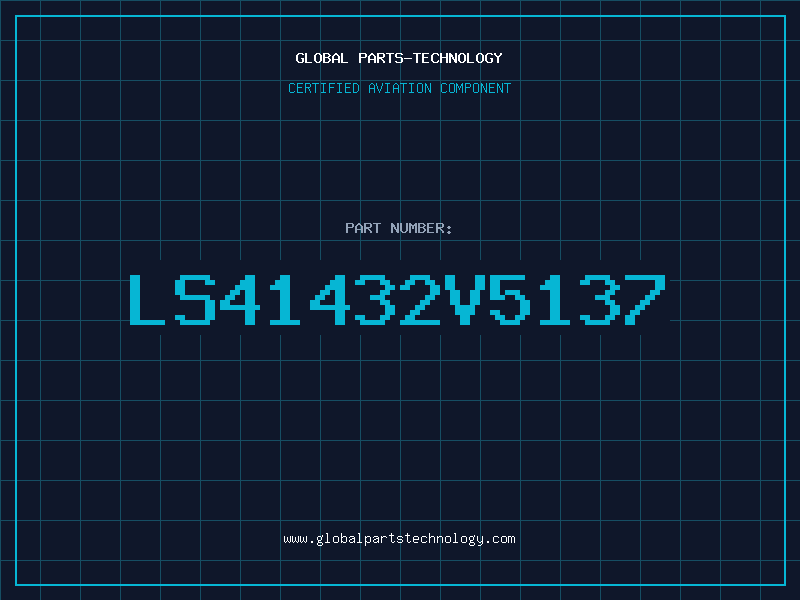 Aviation Part LS41432V5137