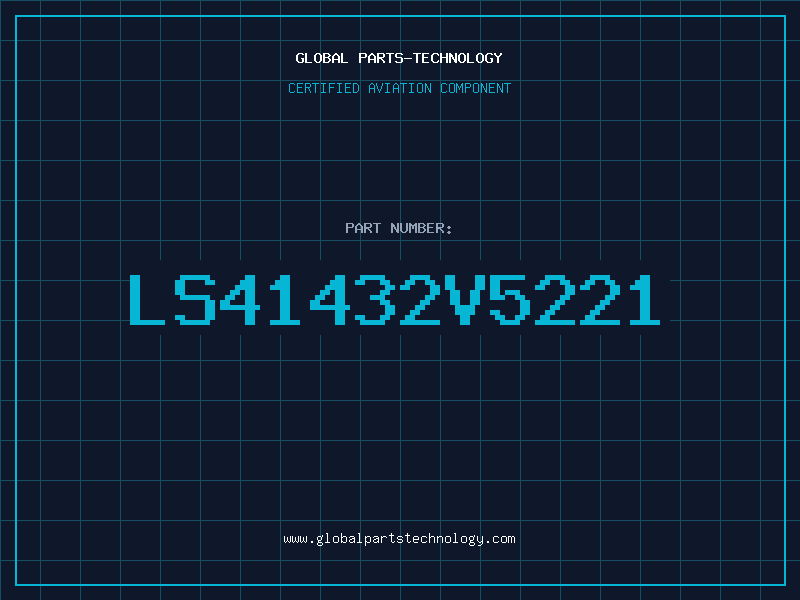 Aviation Part LS41432V5221