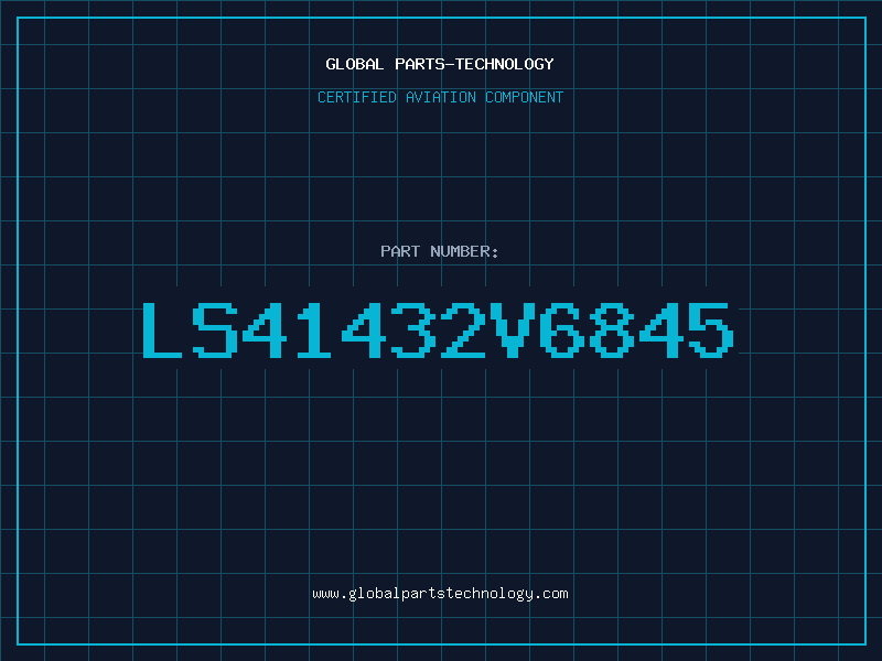 Aviation Part LS41432V6845