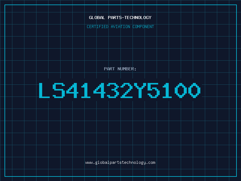 Aviation Part LS41432Y5100