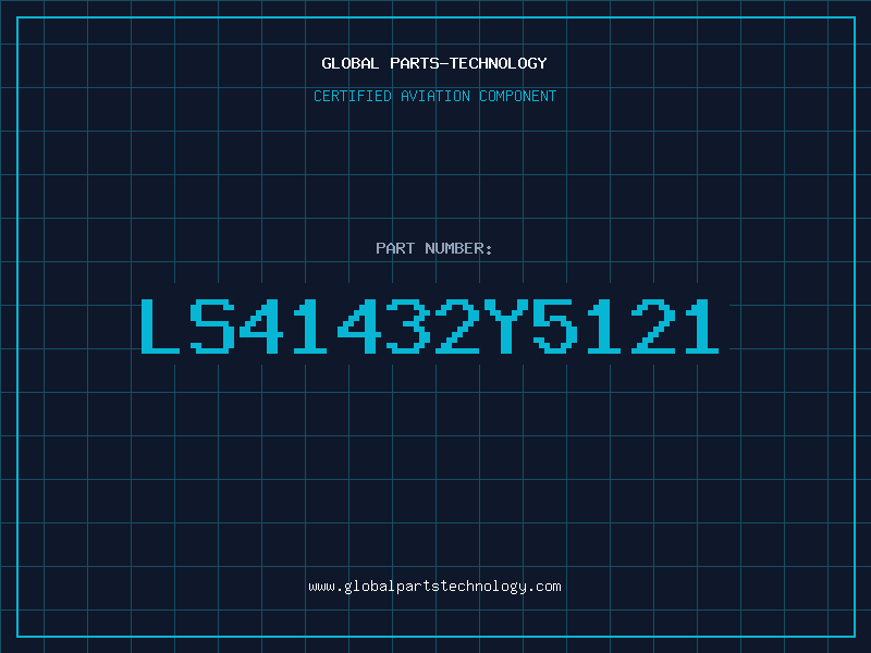 Aviation Part LS41432Y5121