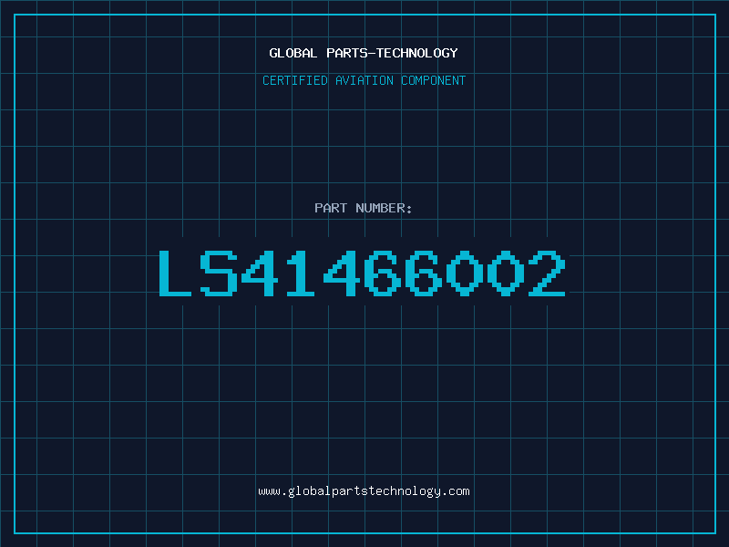 Aviation Part LS41466002