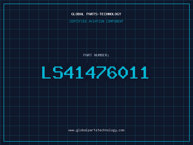 Aviation Part LS41476011
