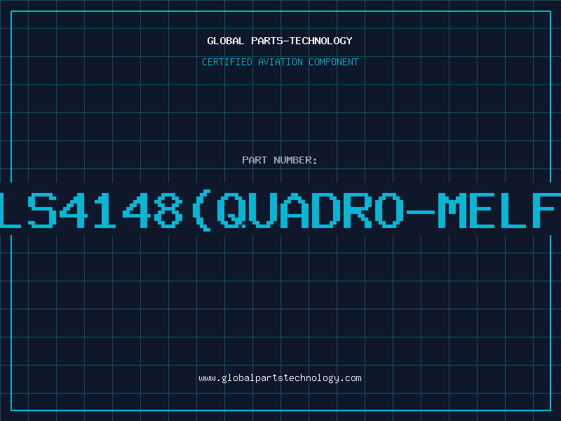Aviation Part LS4148(QUADRO-MELF