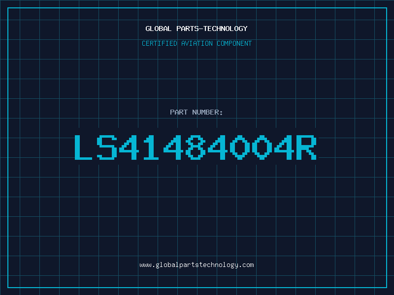 Aviation Part LS41484004R