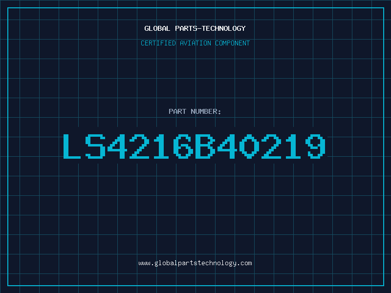Aviation Part LS4216B40219