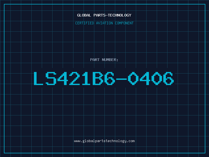 Aviation Part LS421B6-0406