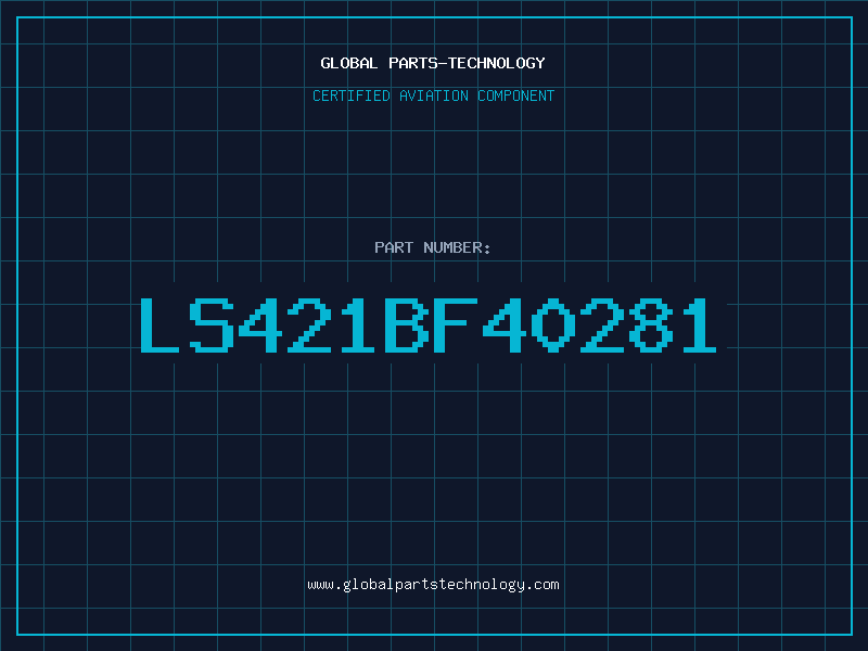 Aviation Part LS421BF40281