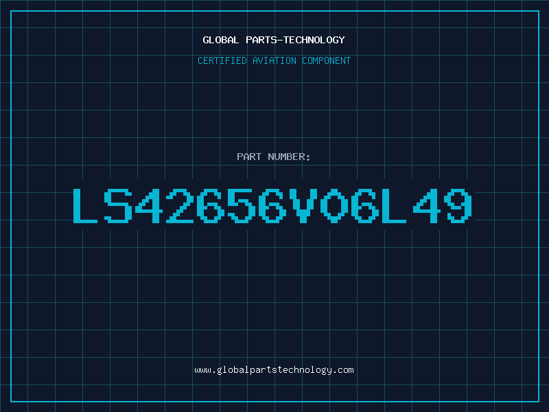 Aviation Part LS42656V06L49