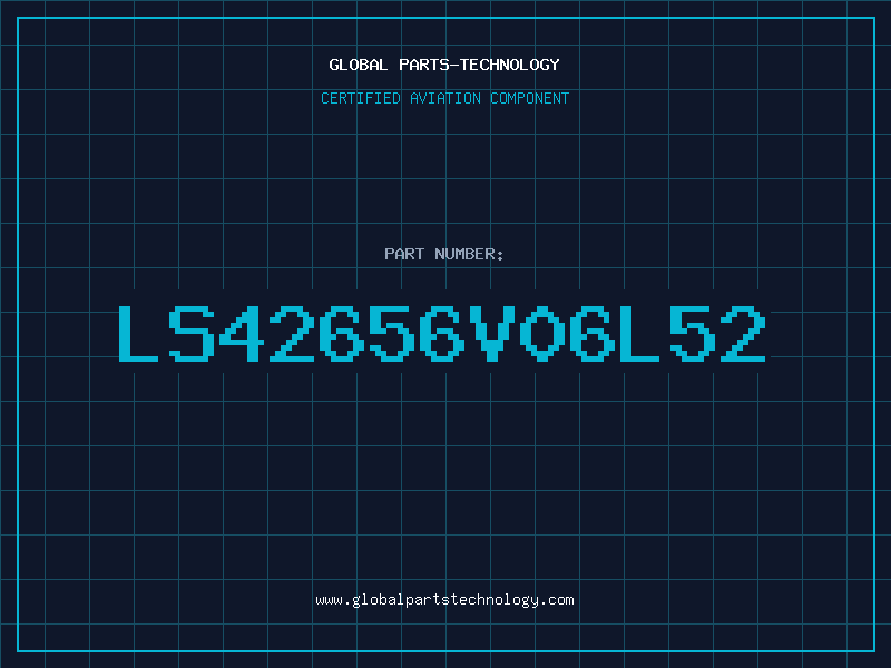 Aviation Part LS42656V06L52