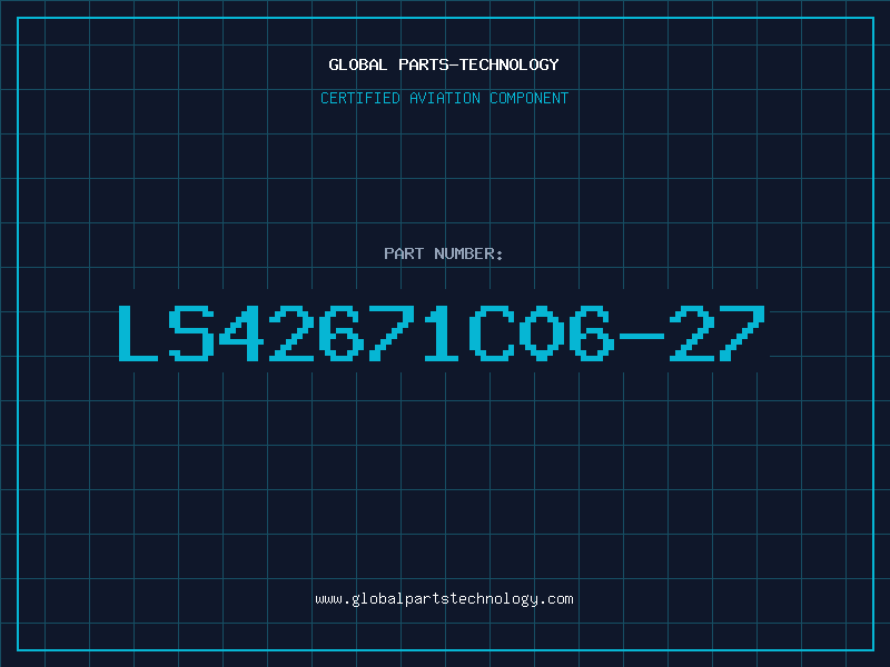Aviation Part LS42671C06-27