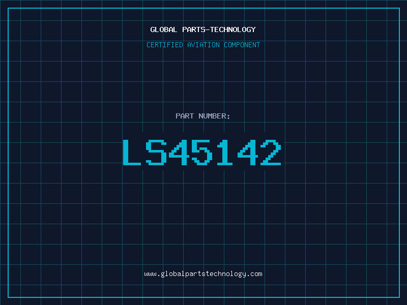 Aviation Part LS45142