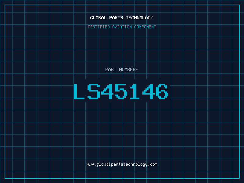 Aviation Part LS45146