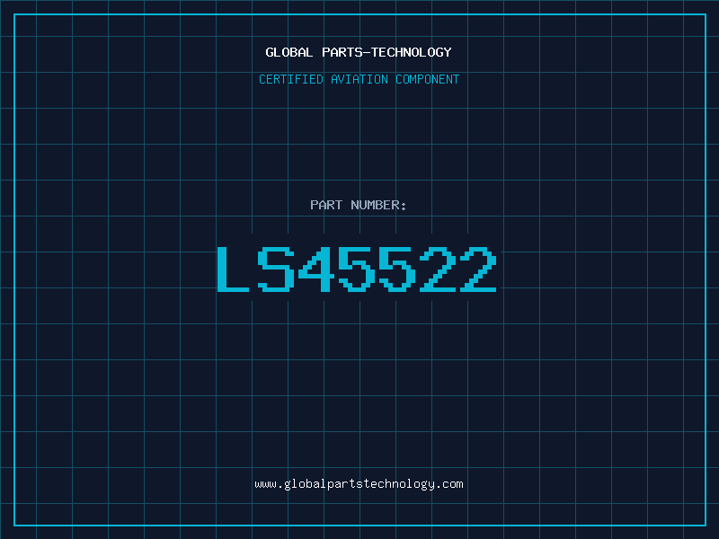 Aviation Part LS45522