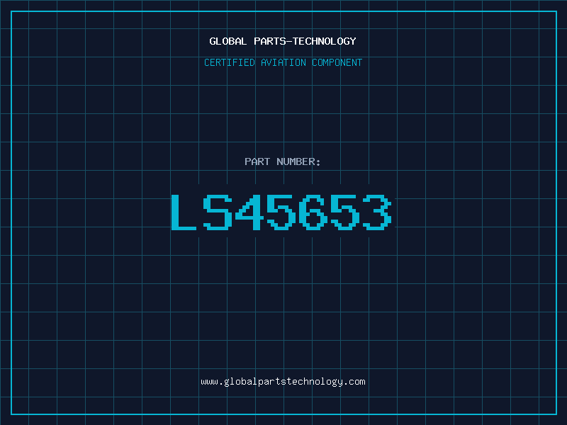 Aviation Part LS45653