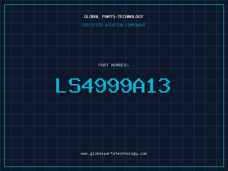 Aviation Part LS4999A13