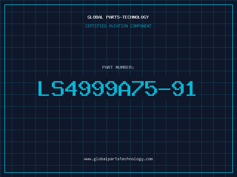 Aviation Part LS4999A75-91