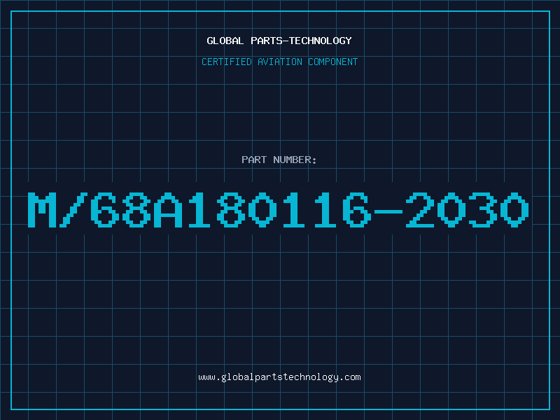 Aviation Part M/68A180116-2030