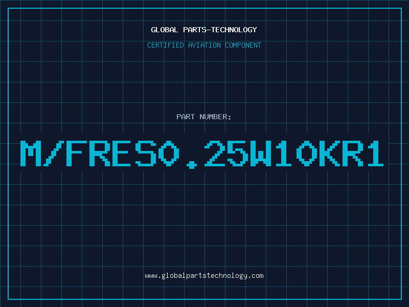 Aviation Part M/FRES0.25W10KR1