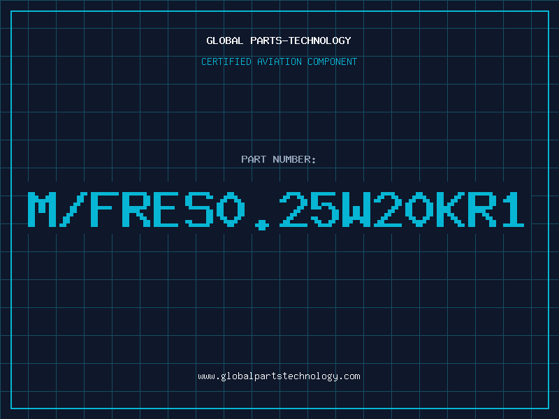Aviation Part M/FRES0.25W20KR1