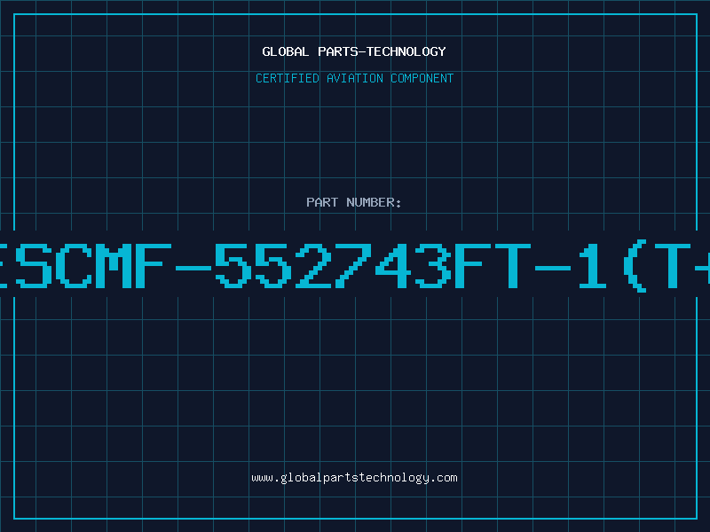 Aviation Part M/FRESCMF-552743FT-1(T+R)98