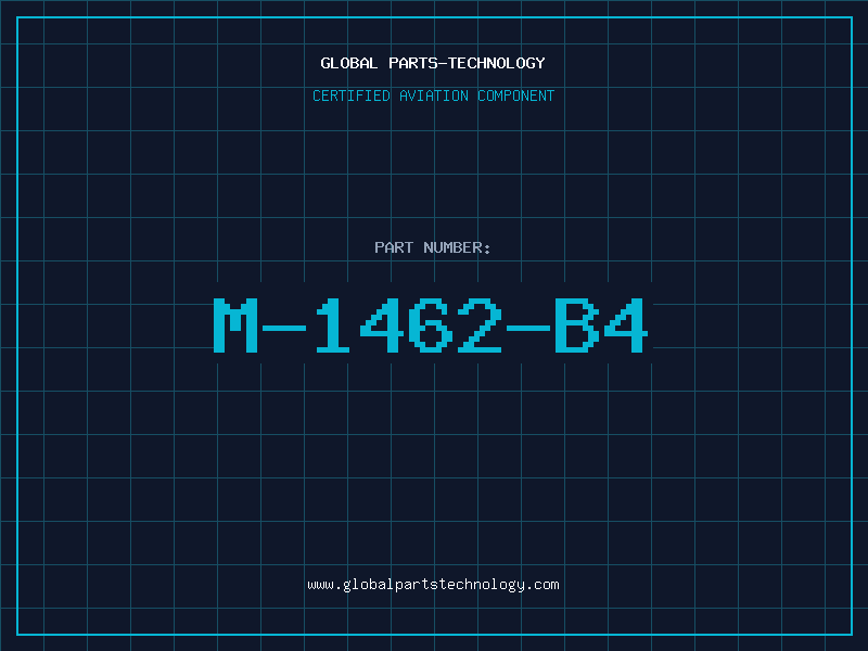 Aviation Part M-1462-B4