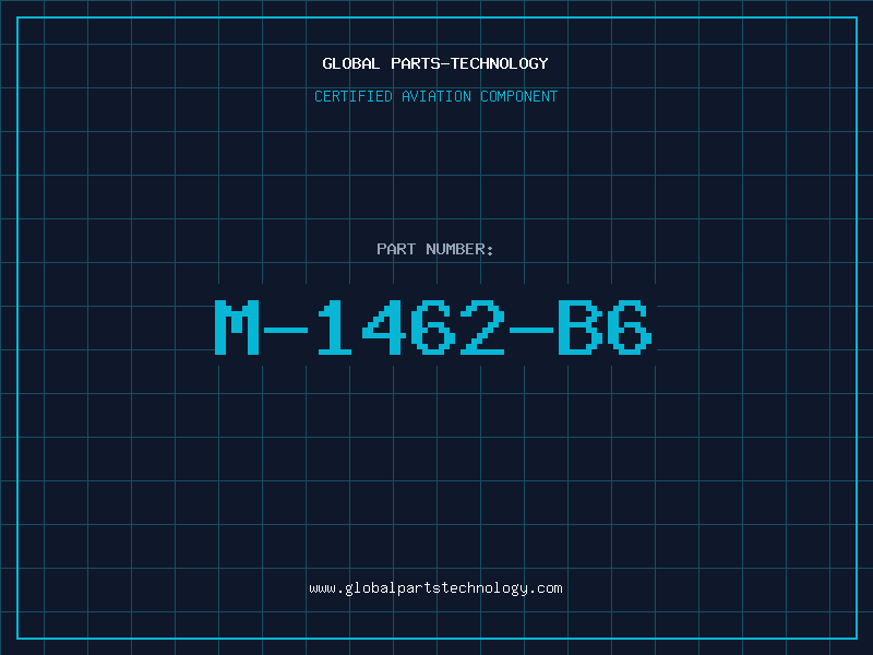 Aviation Part M-1462-B6