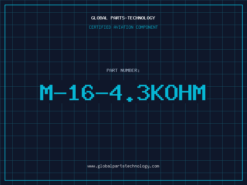Aviation Part M-16-4.3KOHM