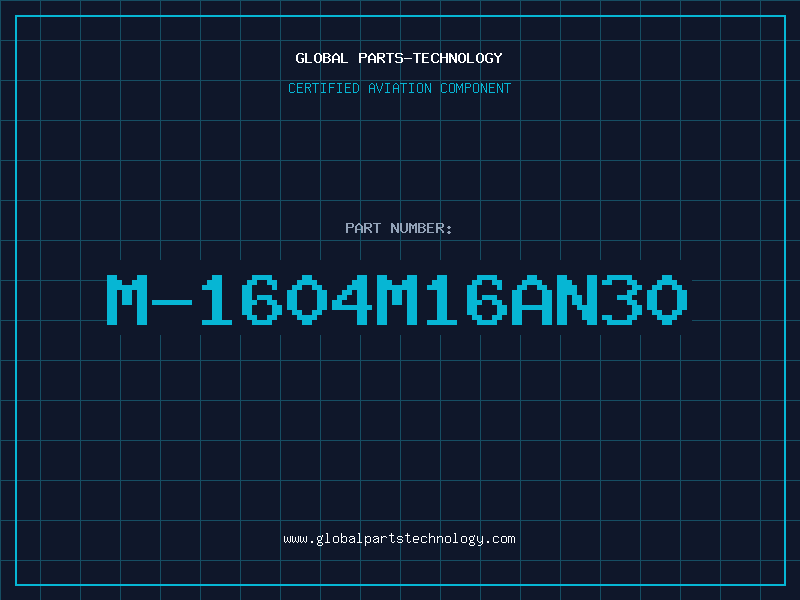 Aviation Part M-1604M16AN30