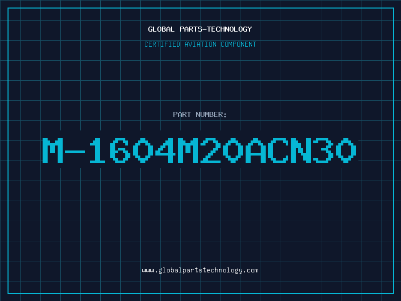 Aviation Part M-1604M20ACN30