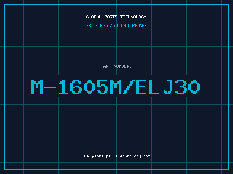 Aviation Part M-1605M/ELJ30